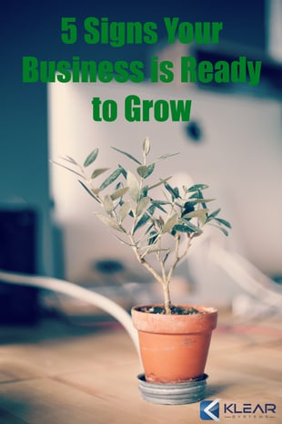 5 Signs Your Business is Ready to Grow.jpg