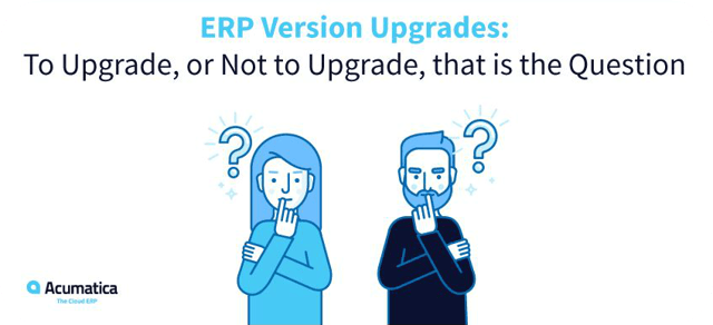 What are the costs and benefits to upgrading your ERP system?